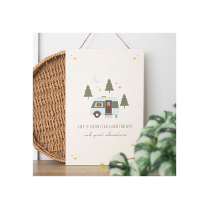 Good Friends and Great Adventures Hanging Sign