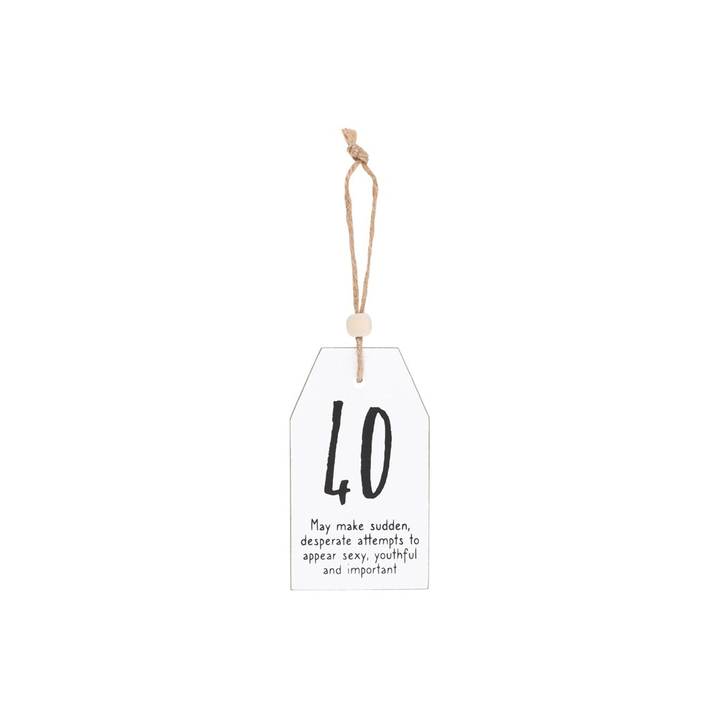 40 milestone birthday hanging sentiment sign