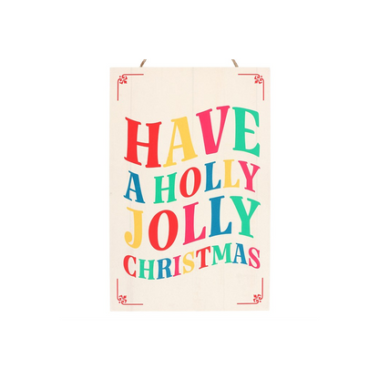 Have a Holly Jolly Christmas Hanging Sign