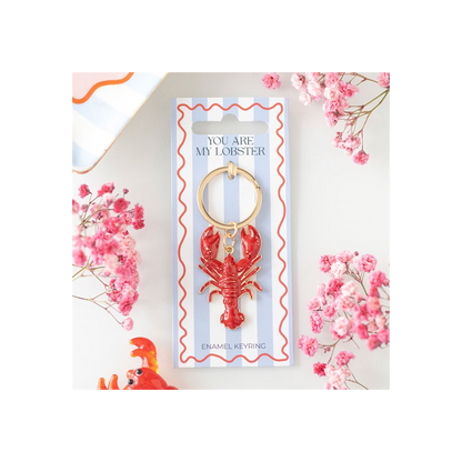 You Are My Lobster Keyring