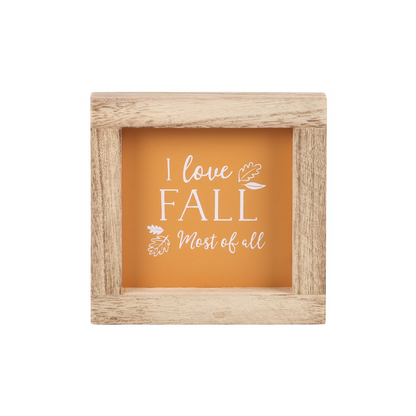 Orange I Love Fall Most of All Wooden Frame Sign